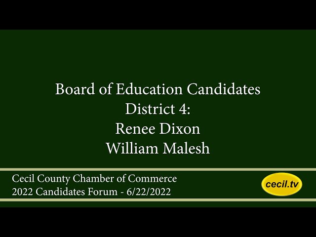2022 Chamber of Commerce Candidates Forum: Cecil County School Board, District 4