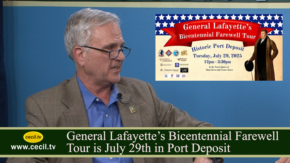 General Lafayette’s Bicentennial Farewell Tour is July 29th in Port Deposit