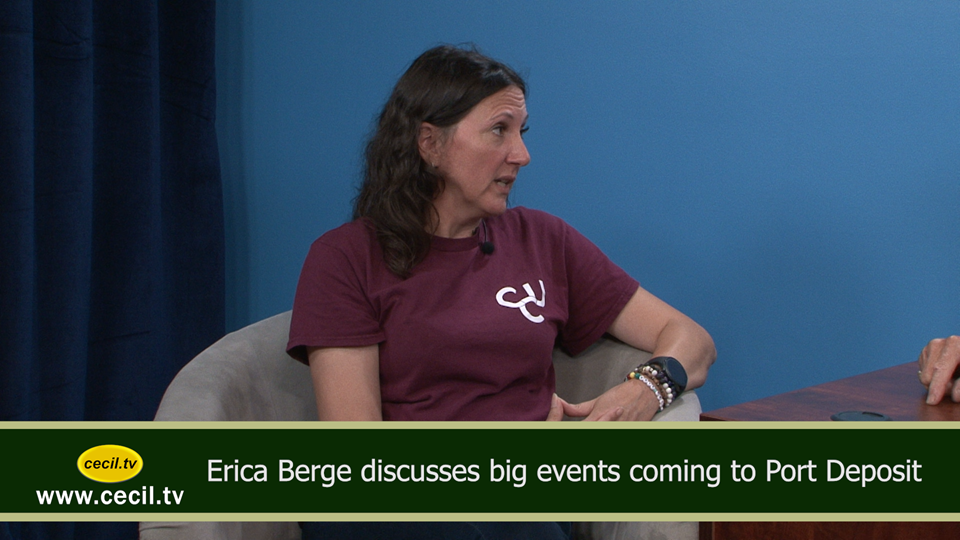 Erica Berge discusses upcoming Port Deposit events
