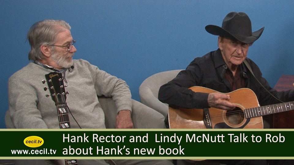 Hank Rector and Lindy McNutt Talk to Rob about Hank’s new book