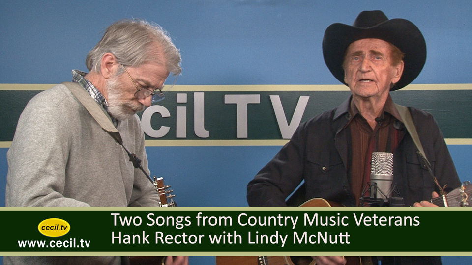Two Songs from Country Music Veterans Hank Rector with Lindy McNutt
