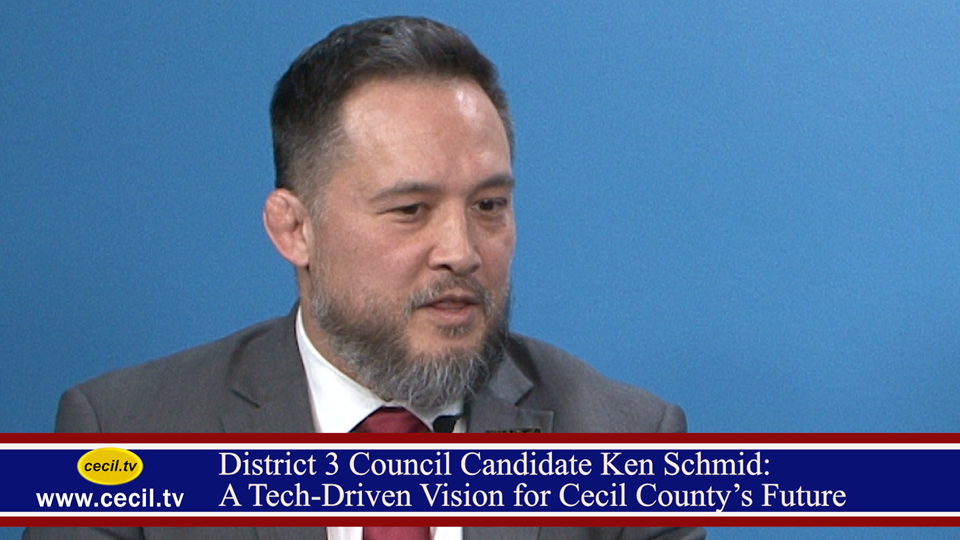District 3 Council Candidate Ken Schmid: A Tech-Driven Vision for Cecil County’s Future