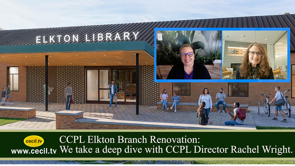 CCPL Elkton Branch Renovation: We take a deep dive with CCPL Director Rachel Wright.