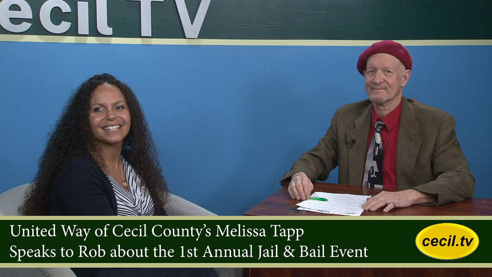 United Way of Cecil County’s Melissa Tapp Speaks to Rob about the 1st Annual Jail & Bail Event
