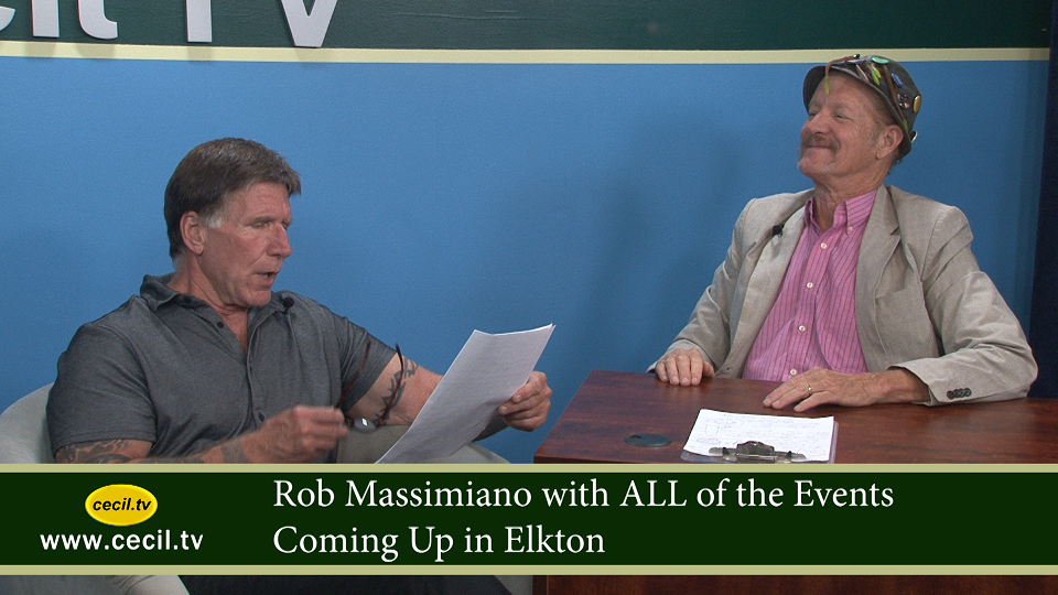 Rob Massimiano with ALL of the Events Coming Up in Elkton