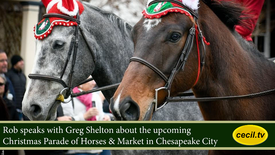 Rob speaks with Greg Shelton about the Christmas Parade of Horses