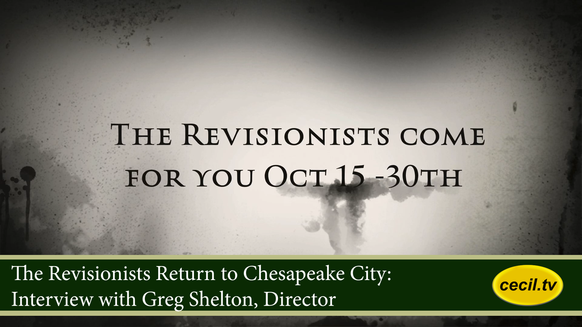 Revisionists 2021 Comes to Chesapeake City