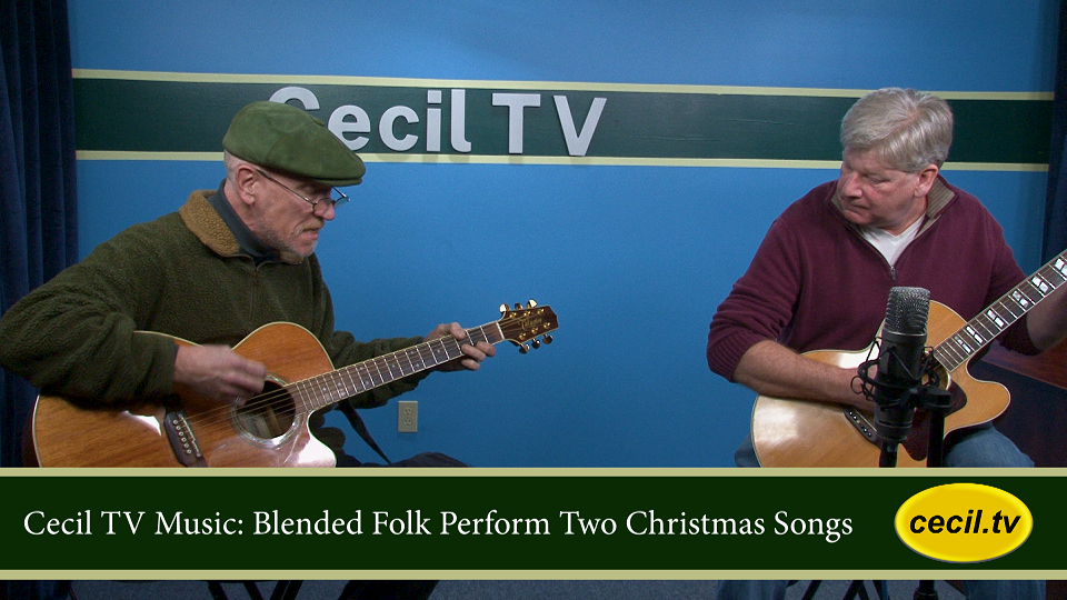 Cecil TV Music: Blended Folk Perform Two Christmas Songs