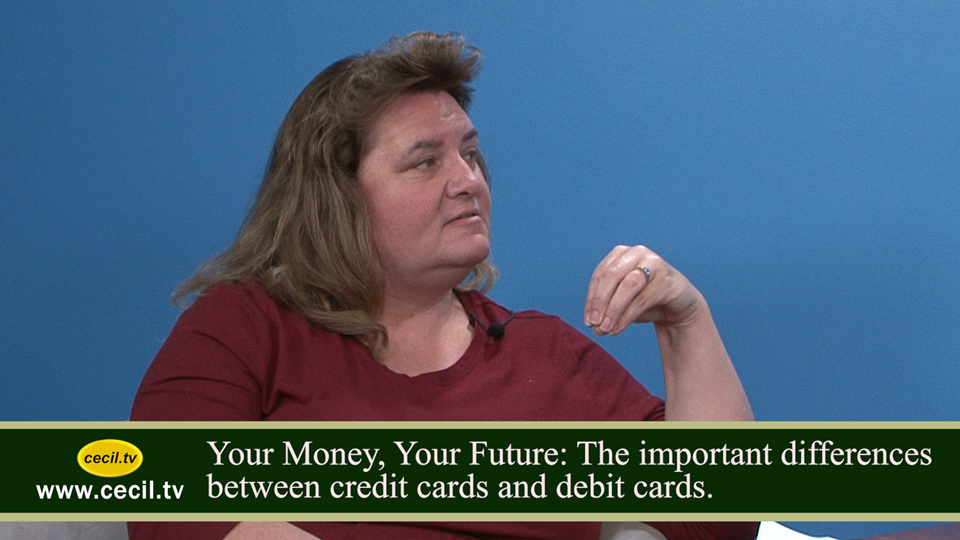 Your Money, Your Future: The important differences between credit cards and debit cards.